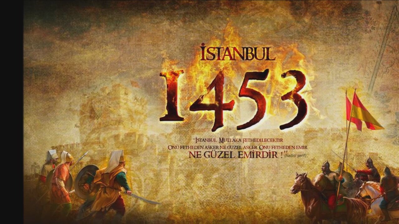 29 mayis 1453 istanbulun fethi istanbul dunya tarihi tarih